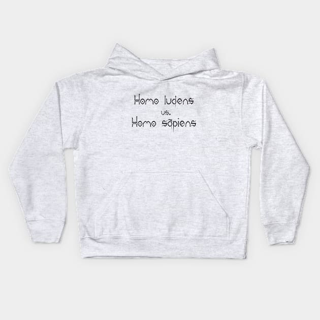 Homo sapiens vs. Homo ludens Kids Hoodie by stefy